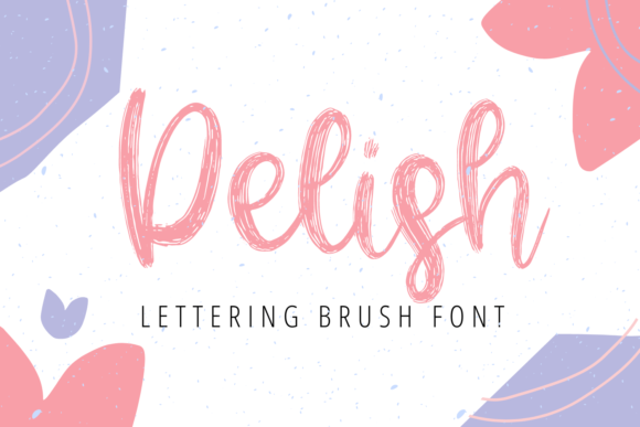 Adding a Delish Font to Your Creative Toolkit