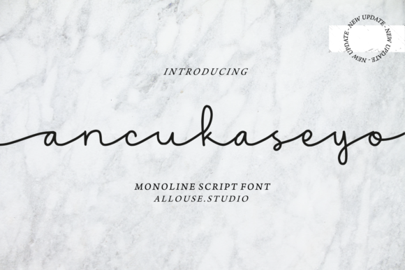 The Elegance of Ancukaseyo: A Contemporary Script Font Favorite