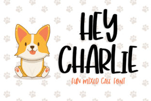 The Hey Charlie Font for Friendly and Professional Business Brands